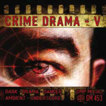 Crime Drama 5 (Dark Drama Danger Ambient Underscore)