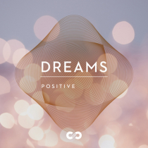 Positive, Dreams