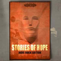 Stories Of Hope - Indie Rock Edition