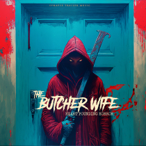 The Butcher Wife Heart Pounding Horror