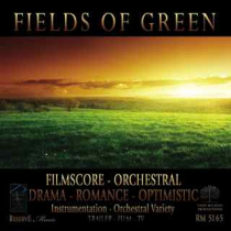 Fields Of Green (Film Score-Orchestral-Drama-Romance-Optimistic)