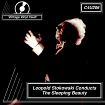 Leopold Stokowski Conducts The Sleeping Beauty