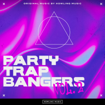 Party Trap Bangers Vol 2