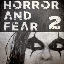 Horror and Fear volume two