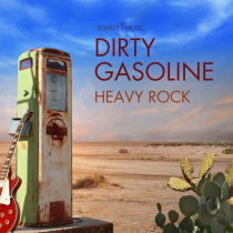 Dirty Gasoline - Heavy Rock
