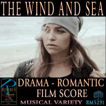 The Wind And Sea (Drama - Romantic - Film Score)