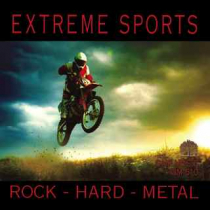 Extreme Sports (Rock - Hard - Metal)