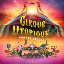 Circque Utopique - Modern Circus