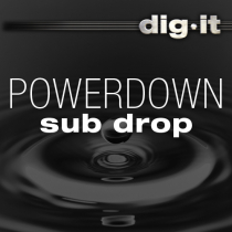 Powerdown - Sub Drop