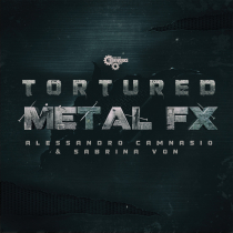 Tortured Metal FX by Alessandro Camnasio and Sabrina Von