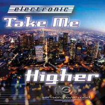 Electronic Series Take Me Higher