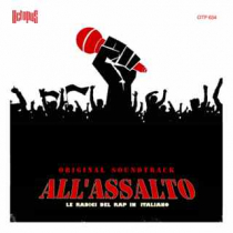 All'Assalto (Le Radici Del Rap In Italiano)