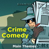 Crime Comedy 1 Main Themes