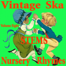 Vintage Ska Stems Nursery Rhymes And Childrens Tunes Vol 8
