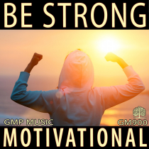 Be Strong (Inspirational - Motivational - Orchestral Hybrid)