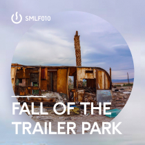 Fall Of The Trailer Park