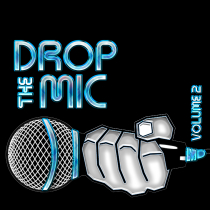 Drop The Mic, Hip Hop Dramedy Vol 2