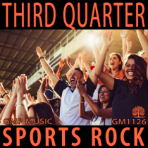 Third Quarter (Sports Rock - Upbeat - Positive)