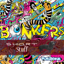 Bonkers Short Stuff