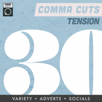 Comma Cuts, 30 Tension