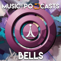 Music For Podcasts, Bells