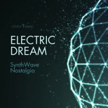 Electric Dream - SynthWave Nostalgia