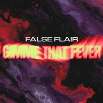 False Flair Gimme That Fever