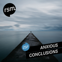 Anxious Conclusions