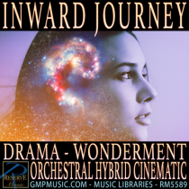 Inward Journey (Drama - Wonderment - Orchestral Hybrid - Cinematic)