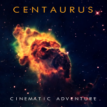 Centaurus Cinematic Adventure