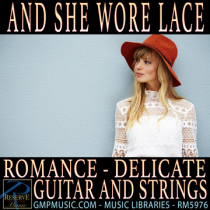 And She Wore Lace - Romantic Underscore