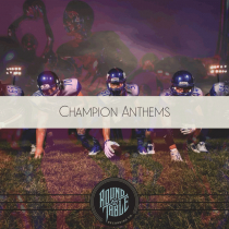 Champion Anthems Vol 1