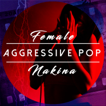 Female Aggressive Pop Nakina