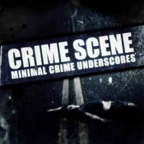 Crime Scene - Minimal Crime Underscores