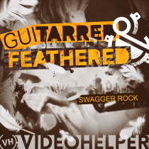 Guitarred And Feathered, Swagger Rock
