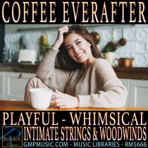 Coffee Everafter (Playful - Whimsical - Intimate Strings And Woodwinds)