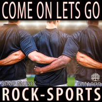 Come On Lets Go (Rock - Sports - Motivation)