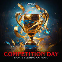 Competition Day, Sport Building Anthems