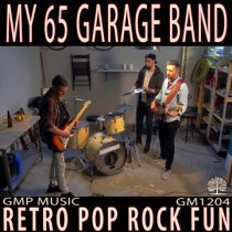 My 65 Garage Band (Retro Pop Rock - 60s - Fun - Youthful - Retail)