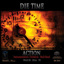 Die Time (Action-Instrumentation-Orch-Rock Band)