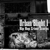 Urban Blight One Hip Hop Crime Score