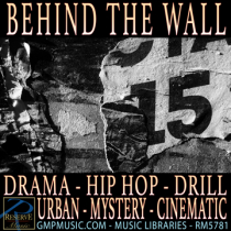 Behind The Wall (Drama - Hip Hop - Dark Drill - Trap - Urban - Mystery - Crime - Cinematic Underscore)