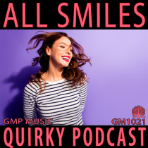 All Smiles (Quirky - Retro - Retail - Comedic - Podcast)