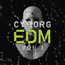 Cyborg EDM vol1