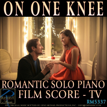 On One Knee (Romantic - Solo Piano - Film Score - TV)