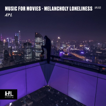 Music For Movies Melancholy Loneliness