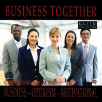 Business Together (Business-Optimism-Motivational) Elite