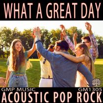 What A Great Day Acoustic Indie Pop Rock Happy Energetic Retail Podcast