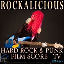 Rockalicious (Hard Rock And Punk - Film Score - TV)