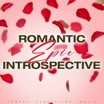 Romantic Epic Introspective